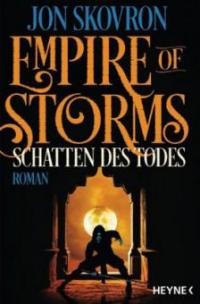 Empire of Storms 02 - Schatten des Todes - Jon Skovron