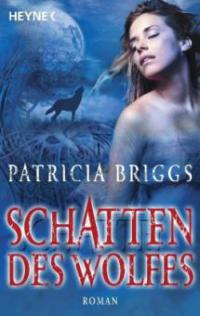 Schatten des Wolfes - Patricia Briggs