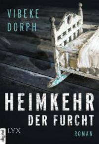 Heimkehr der Furcht - Vibeke Dorph