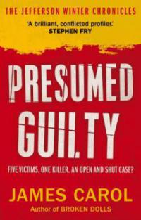 Presumed Guilty - James Carol