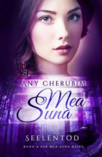 Mea Suna - Seelentod - Any Cherubim