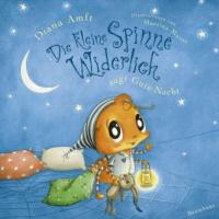 Die kleine Spinne Widerlich sagt Gute Nacht (Pappbilderbuch) - Diana Amft