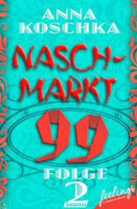 Naschmarkt 99 - Folge 2 - Anna Koschka