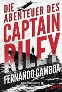 Die Abenteuer des Captain Riley - Fernando Gamboa