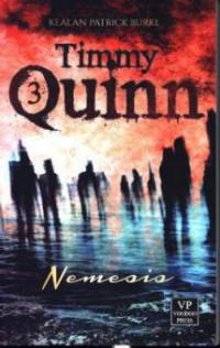 Timmy Quinn - Nemesis. Bd.3 - Kealan P. Burke