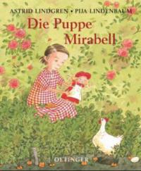 Die Puppe Mirabell - Pija Lindenbaum, Astrid Lindgren