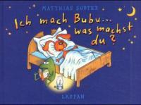 Ich mach Bubu, was machst du? - Matthias Sodtke