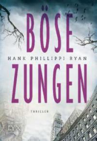 Böse Zungen - Hank Phillippi Ryan