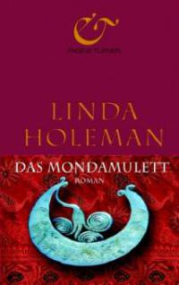 Das Mondamulett - Linda Holeman