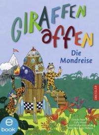 Giraffenaffen - Die Mondreise - Steffen Herzberg