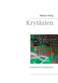 Krytäzien - Melanie Thierig