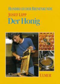 Der Honig - Josef Lipp