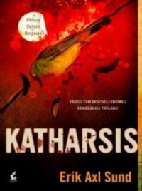 Katharsis - Erik Axl Sund