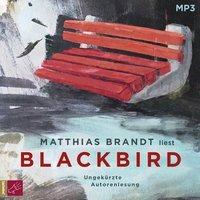 Blackbird, 1 MP3-CD - Matthias Brandt