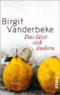 Das lässt sich ändern - Birgit Vanderbeke