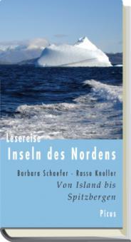Lesereise Inseln des Nordens - Barbara Schaefer, Rasso Knoller