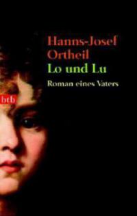 Lo und Lu - Hanns-Josef Ortheil