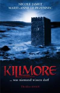 Killmore - Nicole Jamet, Marie-Anne Le Pezennec