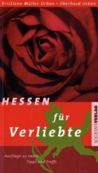 Hessen für Verliebte - Kristiane Müller-Urban, Eberhard Urban