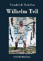 Wilhelm Tell - Friedrich Schiller