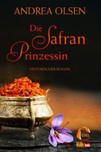 Die Safranprinzessin - Andrea Olsen