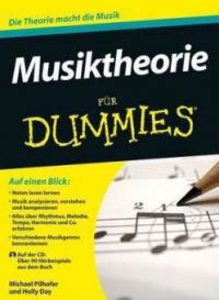 Musiktheorie für Dummies, m. Audio-CD - Michael Pilhofer, Holly Day