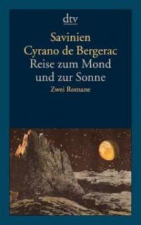 Reise zum Mond und zur Sonne - Cyrano de Bergerac