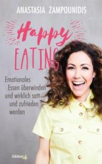 Happy Eating - Anastasia Zampounidis