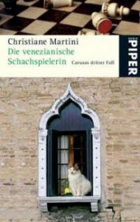 Die venezianische Schachspielerin - Christiane Martini