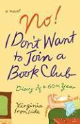 No! I Don't Want to Join a Bookclub - Virginia Ironside