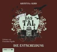 Das Tal - Season 2, Die Entscheidung, 4 Audio-CD - Krystyna Kuhn