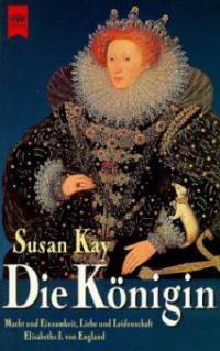 Die Königin - Susan Kay