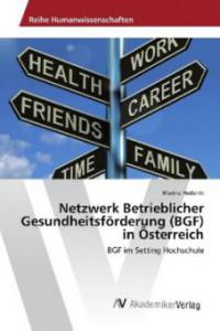 Netzwerk Betrieblicher Gesundheitsförderung (BGF) in Österreich - Marina Hedenik