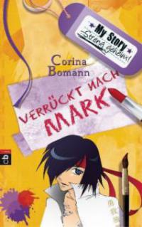 Verrückt nach Mark - Corina Bomann