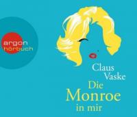 Die Monroe in mir, 5 Audio-CD - Claus Vaske
