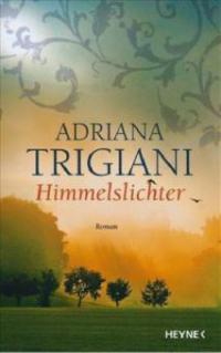 Himmelslichter - Adriana Trigiani