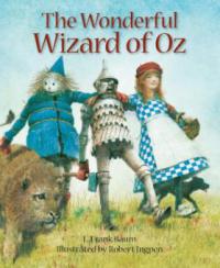 The Wonderful Wizard of Oz - Frank L. Baum