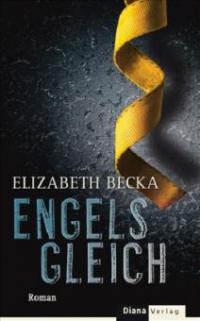 Engelsgleich - Elizabeth Becka