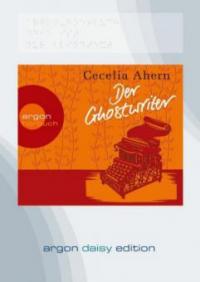 Der Ghostwriter, 1 MP3-CD (DAISY Edition) - Cecelia Ahern
