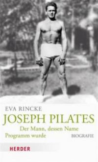 Joseph Pilates - Eva Rincke