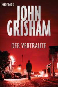 Der Vertraute - John Grisham