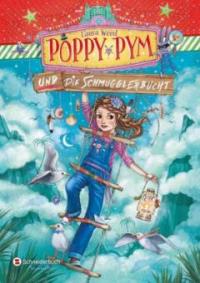 Poppy Pym und die Schmugglerbucht - Laura Wood