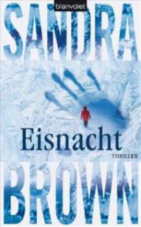 Eisnacht - Sandra Brown