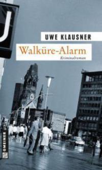 Walküre-Alarm - Uwe Klausner