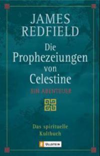 Die Prophezeiungen von Celestine - James Redfield