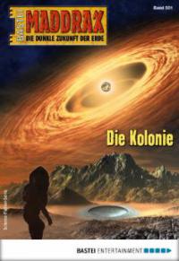 Maddrax 501 - Science-Fiction-Serie - Sascha Vennemann
