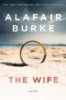 The Wife - Alafair Burke