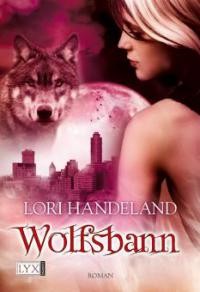 Wolfsbann - Lori Handeland
