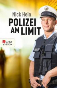 Polizei am Limit - Nick Hein