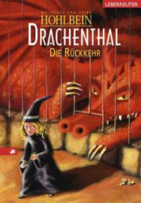 Drachenthal - Die Rückkehr - Heike Hohlbein, Wolfgang Hohlbein